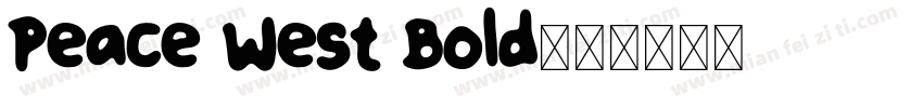 Peace West Bold字体转换